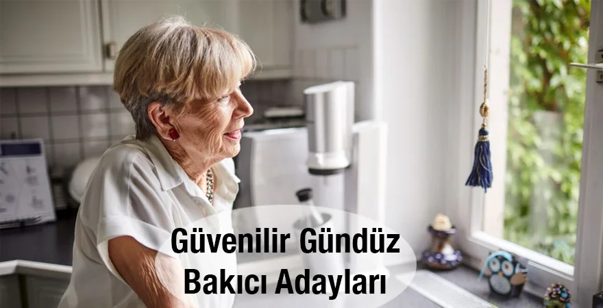 Kahramanmaraş Gündüzlü Bakıcı